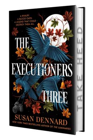 The Executioners Three de Susan Dennard