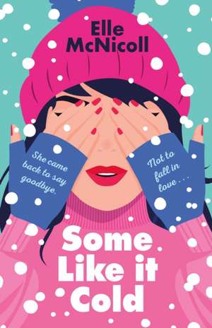 McNicoll, E: Some Like It Cold