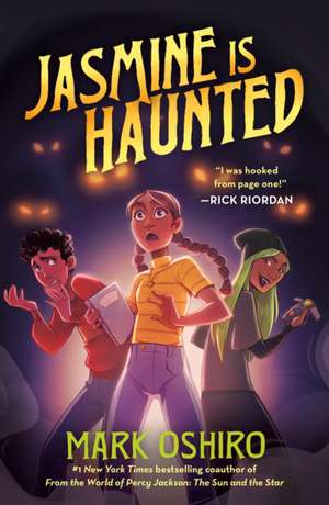 Jasmine Is Haunted de Mark Oshiro