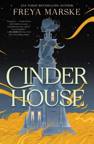 Cinder House de Freya Marske