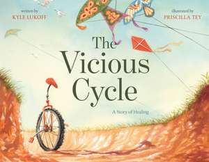 The Vicious Cycle de Kyle Lukoff
