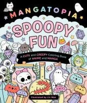 Mangatopia: Spoopy Fun de Liv Wan