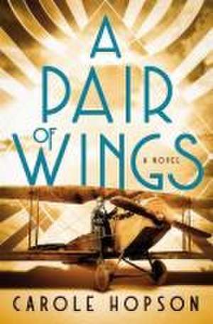 A Pair of Wings de Carole Hopson