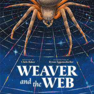 Weaver and the Web de Chris Baker