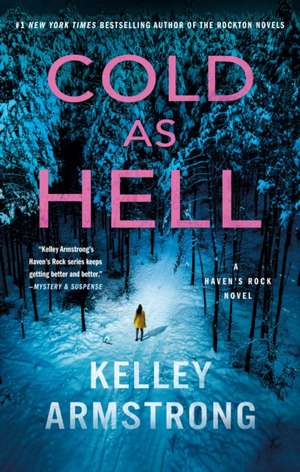 Cold as Hell de Kelley Armstrong