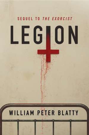 Legion de William Peter Blatty