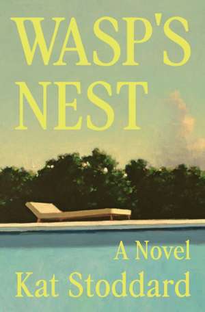Wasp's Nest de Kat Stoddard