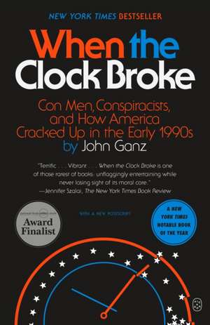 When the Clock Broke de John Ganz