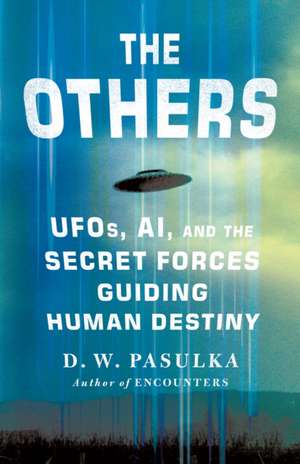 The Others de D. W. Pasulka