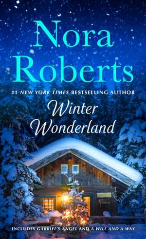 Winter Wonderland de Nora Roberts