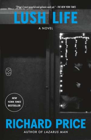 Lush Life de Richard Price