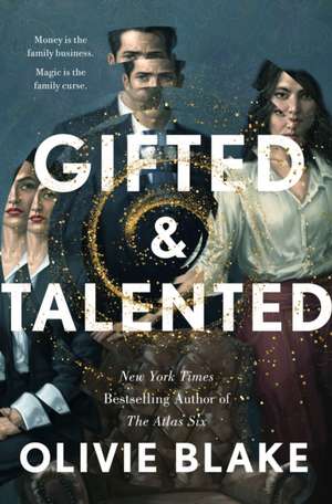 Gifted & Talented de Olivie Blake