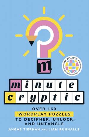 Minute Cryptic de Angas Tiernan