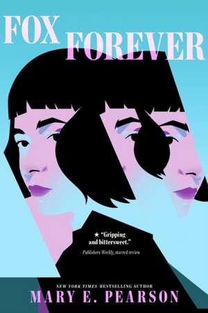 Fox Forever de Mary E. Pearson