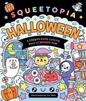 Squeetopia: Halloween de Liv Wan