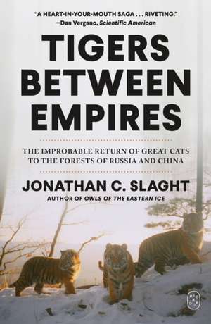 Tigers Between Empires de Jonathan C. Slaght