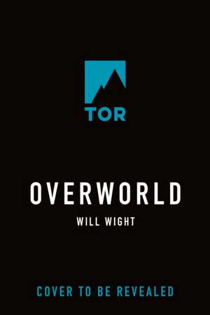 Overworld de Will Wight