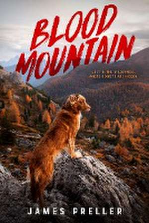 Blood Mountain de James Preller