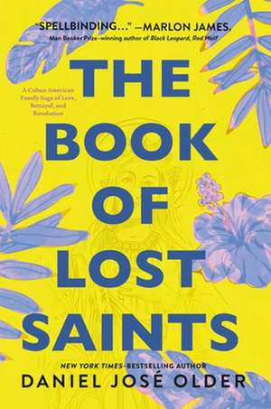 The Book of Lost Saints de Daniel José Older