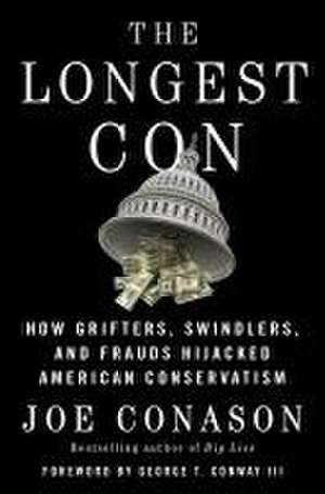 The Longest Con de Joe Conason