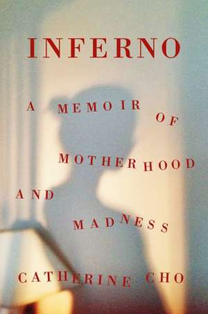 Inferno de Catherine Cho