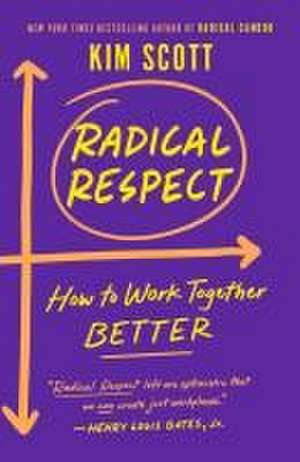 Radical Respect de Kim Scott