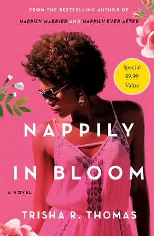 Nappily in Bloom de Trisha R. Thomas