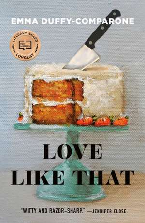 Love Like That de Emma Duffy-Comparone