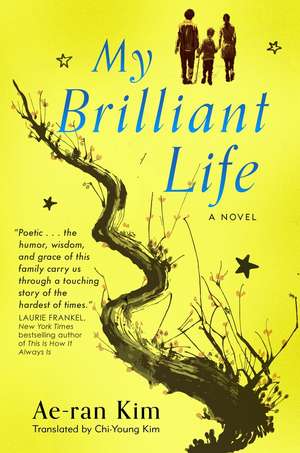 My Brilliant Life de Ae-Ran Kim