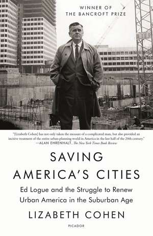 SAVING AMER CITIES de Lizabeth Cohen