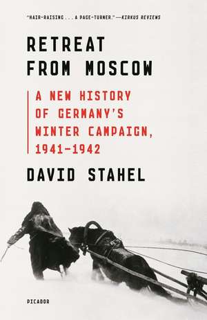 Retreat from Moscow de David Stahel