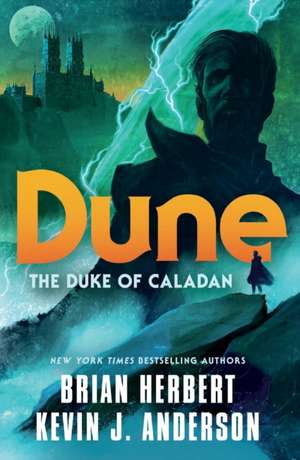 Dune: The Duke of Caladan de Brian Herbert