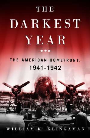 The Darkest Year de William K. Klingaman