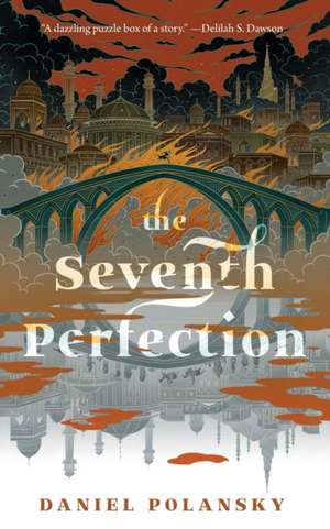 Seventh Perfection de Daniel Polansky