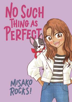 Bounce Back 2: No Such Thing as Perfect de Misako Rocks!