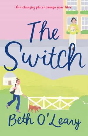 The Switch de Beth O'Leary