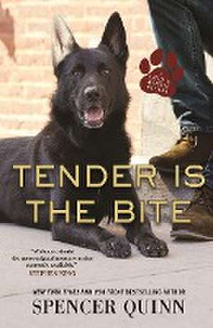 Tender Is the Bite de Spencer Quinn