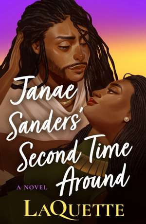 Janae Sanders' Second Time Around de Laquette