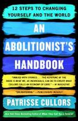 An Abolitionist's Handbook de Patrisse Cullors