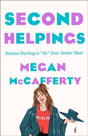 Second Helpings de Megan Mccafferty