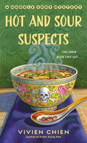 Hot and Sour Suspects de Vivien Chien