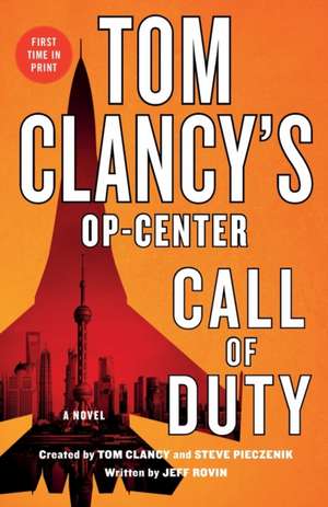 Tom Clancy's Op-Center: Call of Duty de Jeff Rovin