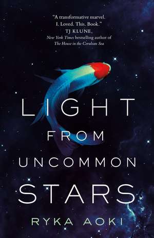 Light from Uncommon Stars de Ryka Aoki