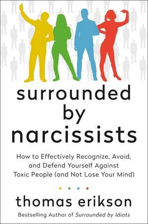 Surrounded by Narcissists de Thomas Erikson