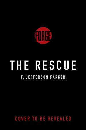 The Rescue de T. Jefferson Parker