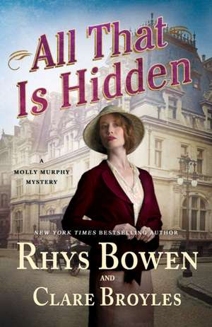 All That Is Hidden de Rhys Bowen