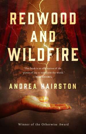 Redwood and Wildfire de Andrea Hairston