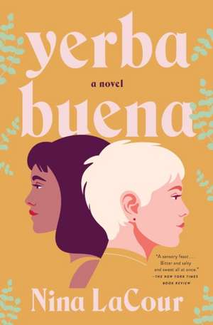 Yerba Buena de Nina LaCour