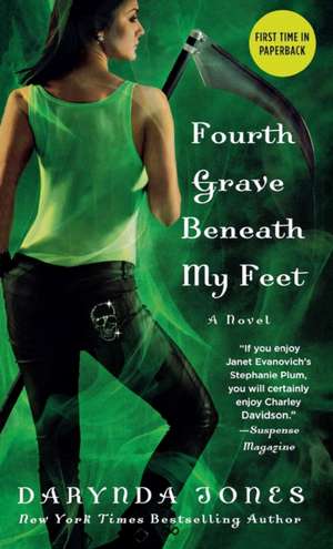 Fourth Grave Beneath My Feet de Darynda Jones