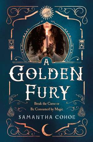 A Golden Fury de Samantha Cohoe